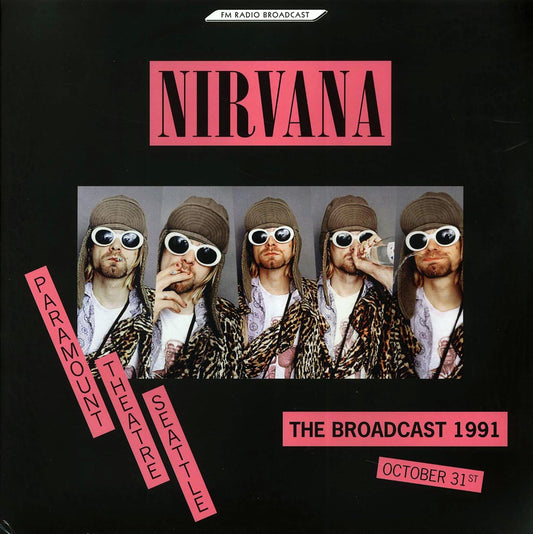 Nirvana - The Broadcast 1991 Paramount Theatre Seattle Vinyl Record