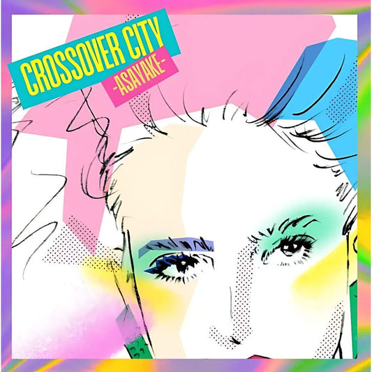 Crossover City - Asayake Vinyl Record