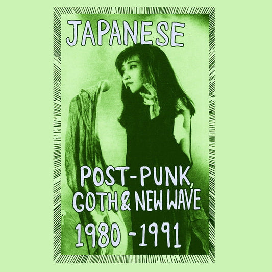Various Artists - Japanese Post-Punk, Goth & New Wave, 1980-1991, Pt. II - Cassette