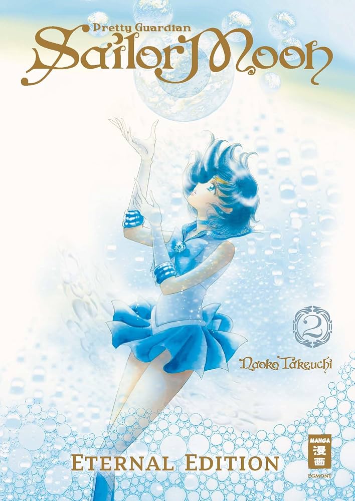 Naoko Takeuchi - Pretty Guardian Sailor Moon ~Eternal Edition~ Manga