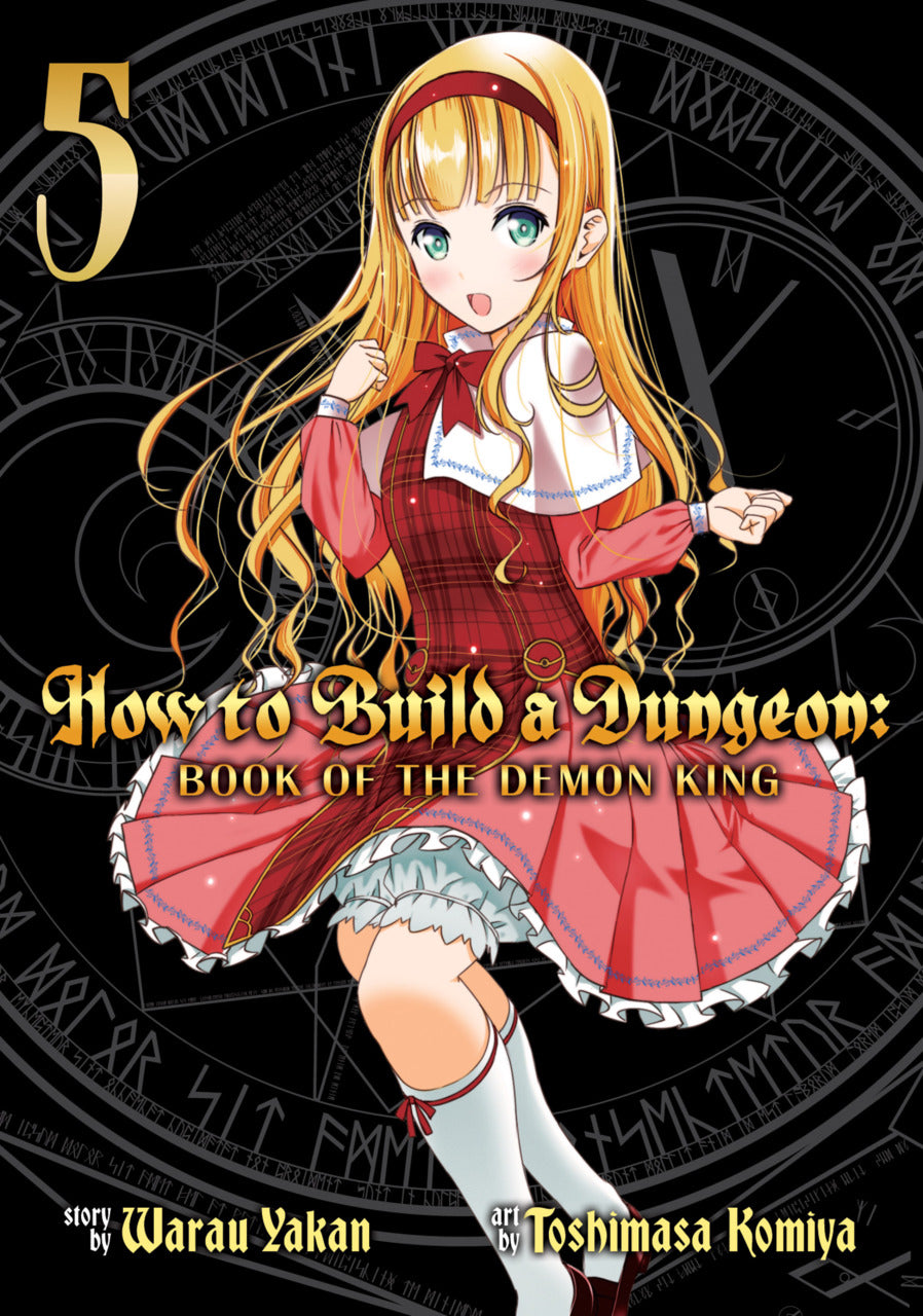 Warau Yakan & Toshimasa Komiya - How to Build a Dungeon: Book of the Demon King Manga