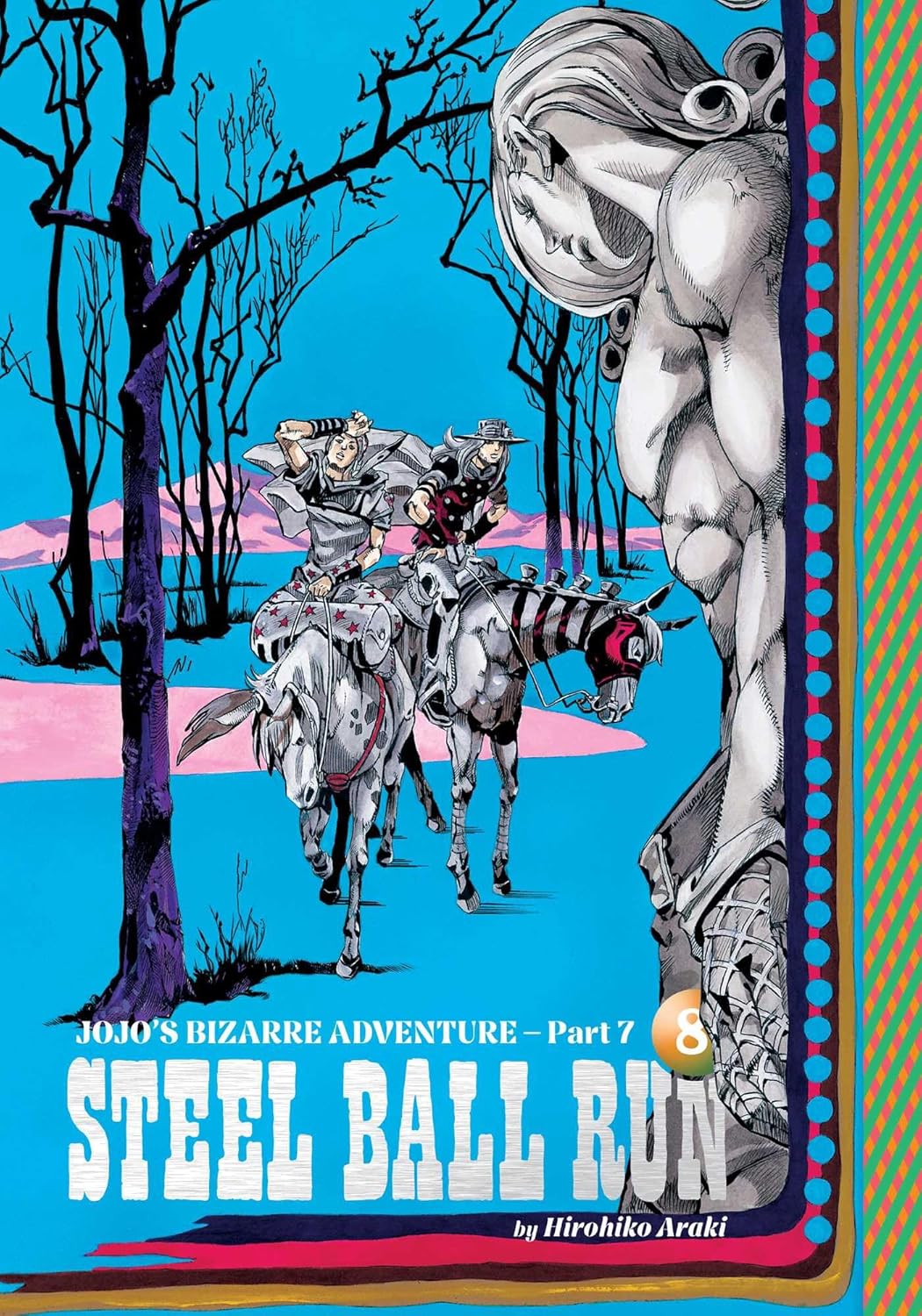 Hirohiko Araki - JoJo's Bizarre Adventure: Part 7 - Steel Ball Run Manga
