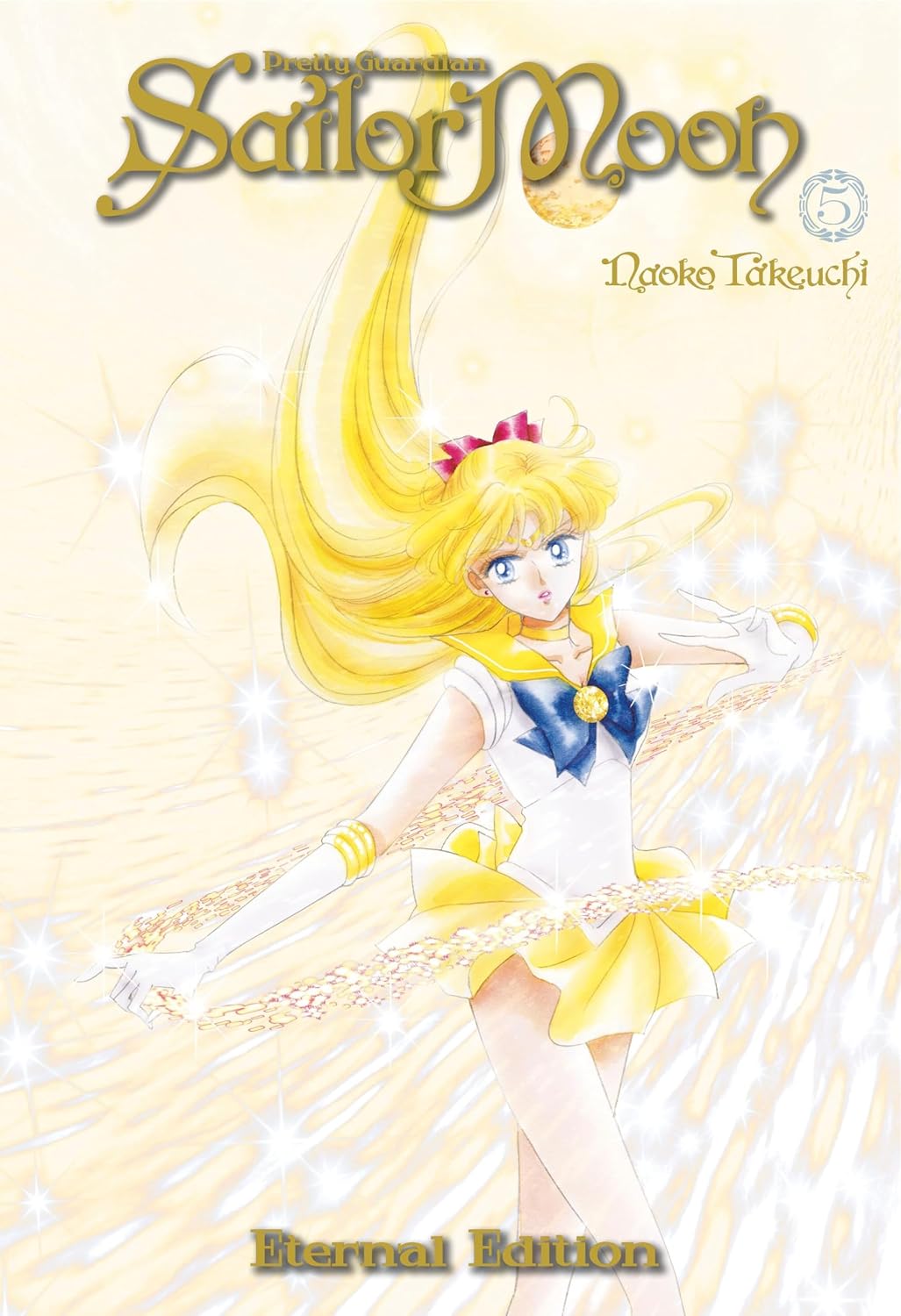Naoko Takeuchi - Pretty Guardian Sailor Moon ~Eternal Edition~ Manga