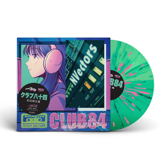 Neon Vectors & Macross 82-99 - Club 84 Vinyl Record