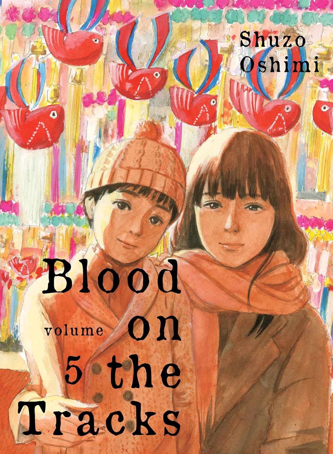 Shuzo Oshimi - Blood on the Tracks Manga