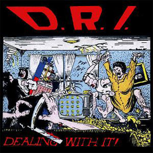 D.R.I. -  Dealin With It! Vinyl