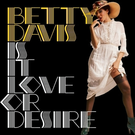 Betty Davis - Is it Love Or Desire Vinyl Record