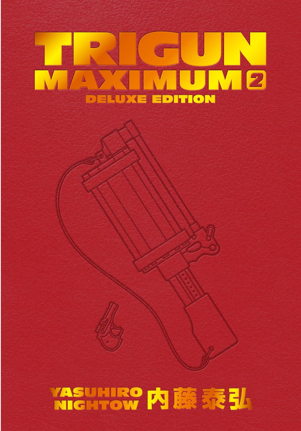 Yasuhiro Nightow - Trigun Maximum: Deluxe Edition Manga