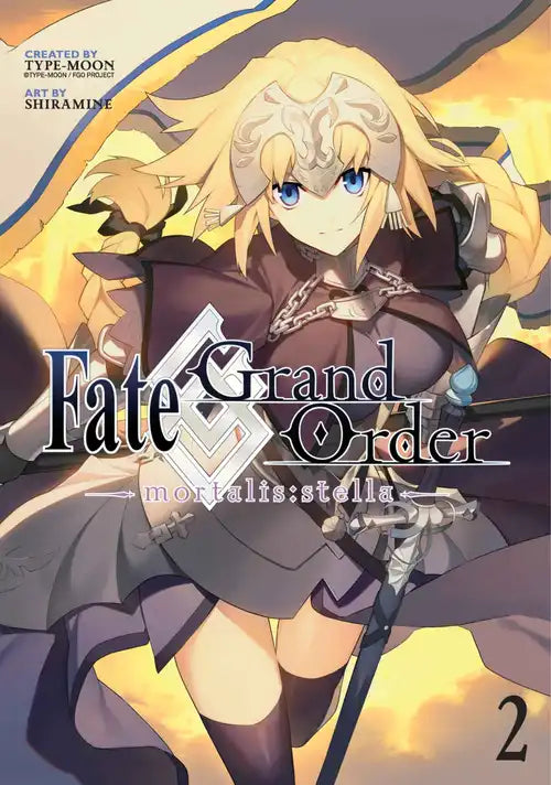 Shiramine & TYPE-MOON - Fate / Grand Order -mortalis:stella- Manga
