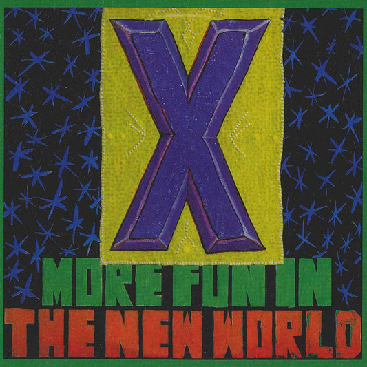 X - More Fun In The New World Vinyl Record