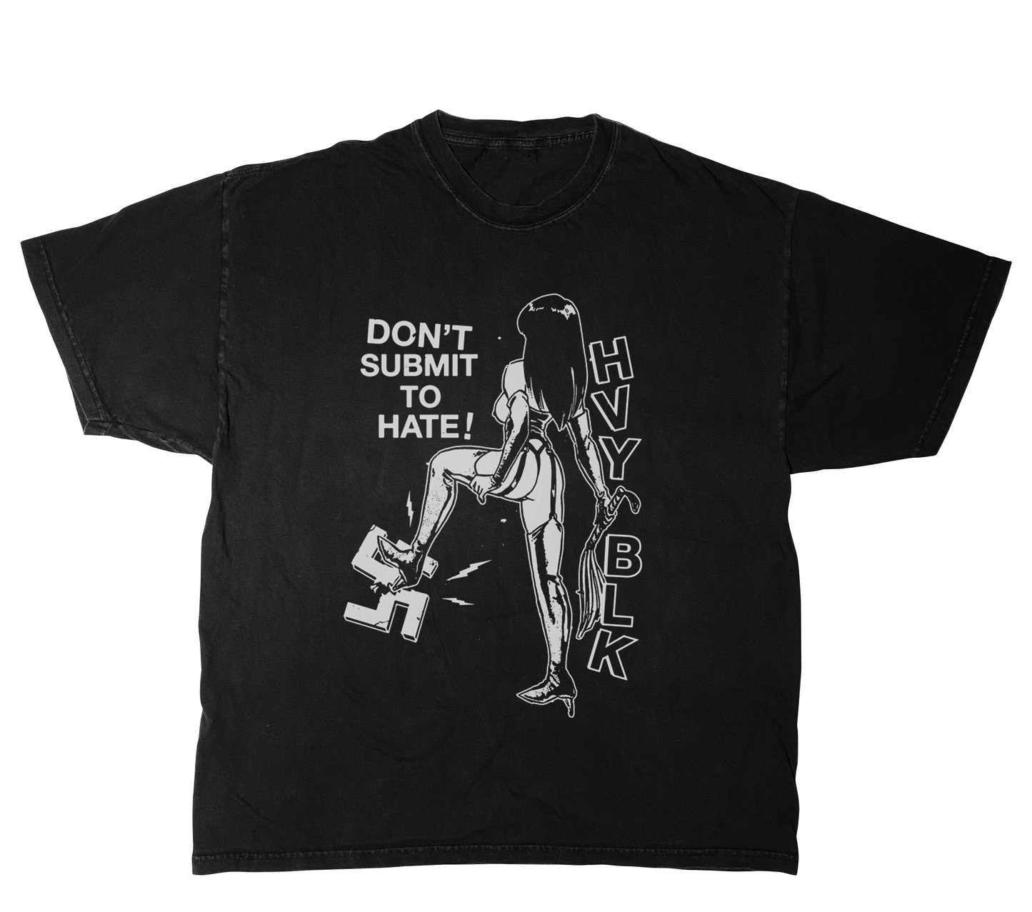 HVYBLK - Don’t Submit to Hate