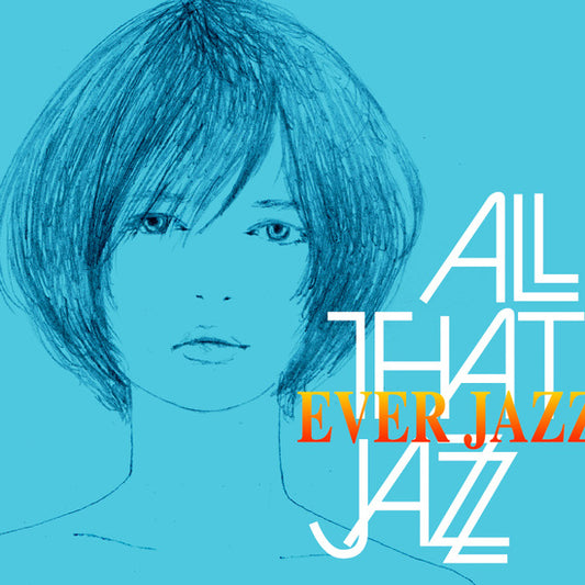All That Jazz - EVER JAZZ Vinyl Record